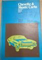 Chilton's Repair and Tune-up Guide: Chevelle El Camino 1964-1972, and Monte Carlo 1970-1972 paperback