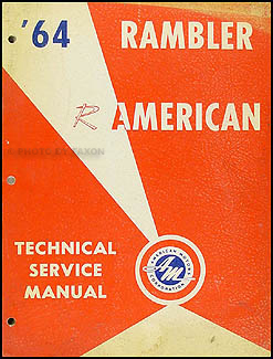 1964 AMC Rambler American Shop Manual Original 