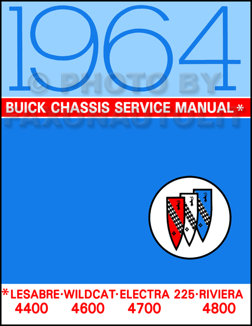 1964 Buick Repair Shop Manual Reprint Lesabre Wildcat Electra Riviera