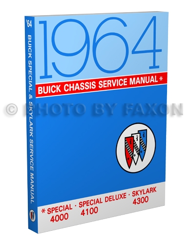 1964 Buick Special, Deluxe, & Skylark Shop Manual Original 
