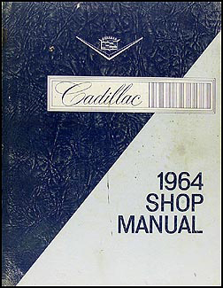 1964 Cadillac Shop Manual Original 