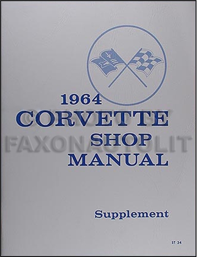 1964 Corvette Shop Manual Reprint Supplement