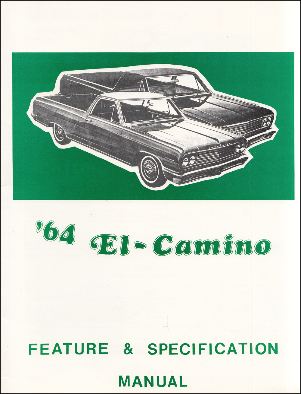 1964 Chevrolet El Camino Feature and Specification Manual Reprint