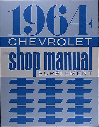 1964 Chevy Repair Shop Manual Reprint Supplement Biscayne Bel Air Impala, SS
