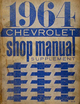 1964 Chevy Car Shop Manual Supplement Original