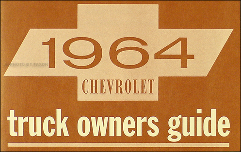 1964 Chevrolet Pickup & Truck Owner's Manual Reprint