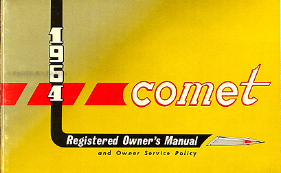 1964 Mercury Comet, Caliente, Cyclone Owner's Manual Original