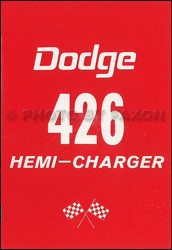 1964 Dodge 426 Hemi Charger Engine Owner's Manual Reprint