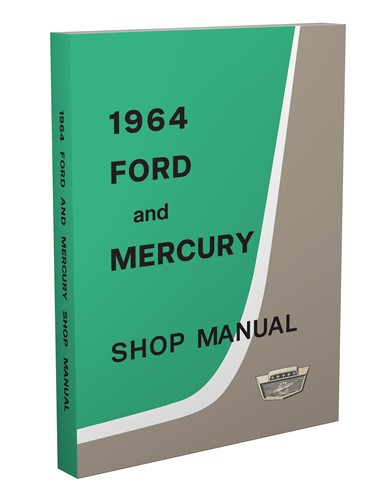 1964 Ford Galaxie and Mercury Repair Shop Manual Reprint