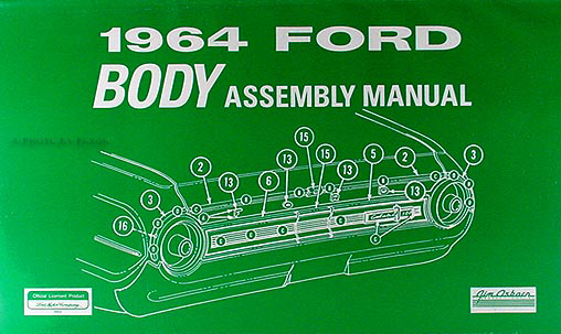 1964 Ford Galaxie & 500 Body Assembly Manual Reprint