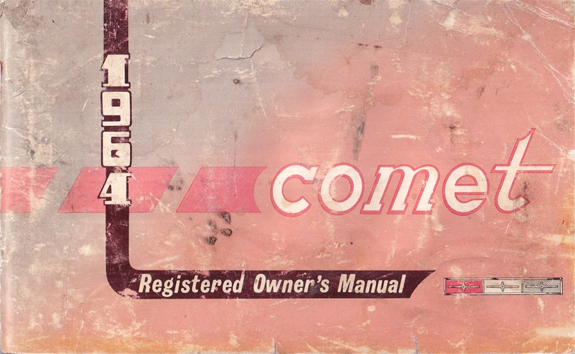 1964 Mercury Comet, Caliente, Cyclone Owner's Manual Original