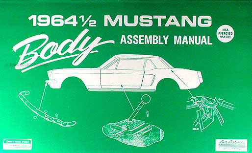 1964 ½ Ford Mustang Reprint Body Assembly Manual