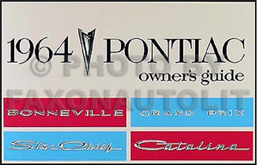 1964 Pontiac Owner Manual Reprint Bonneville Grand Prix Star Chief Catalina