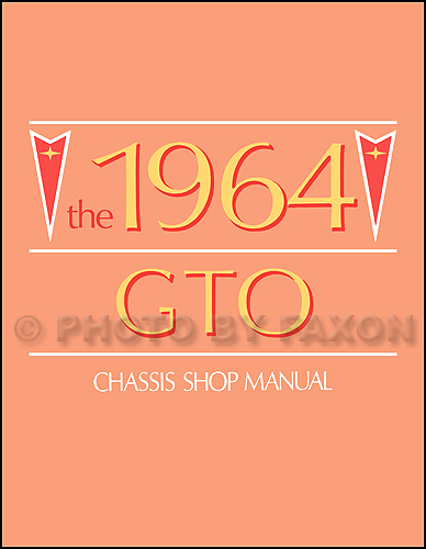 1964 Pontiac GTO Repair Shop Manual Reprint