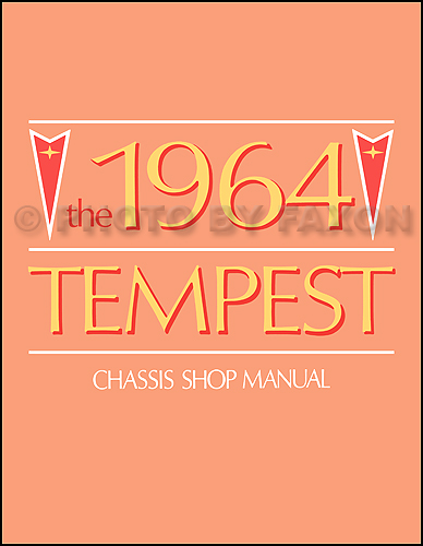 1964 Pontiac Tempest and LeMans Repair Shop Manual Reprint