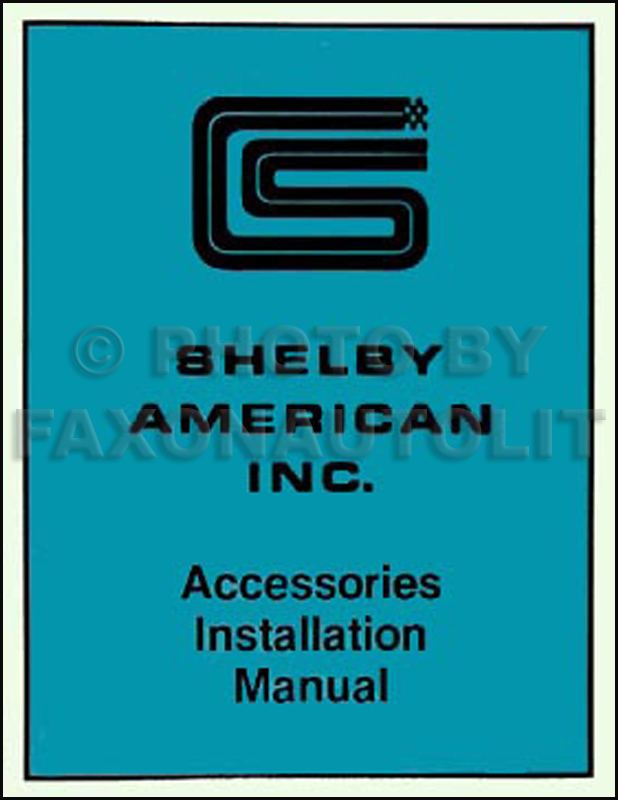 1965-1966 Shelby Mustang Accessories Installation Manual Reprint Ford
