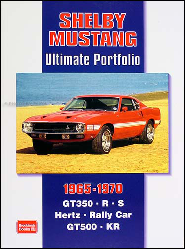 Shelby Mustang Ultimate Portfolio 1965 - 1970 52 Articles