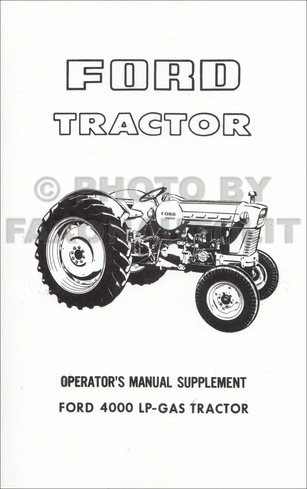 1965-1975 Ford LP-Gas 4000 Tractor Owner's Manual Supplement Reprint
