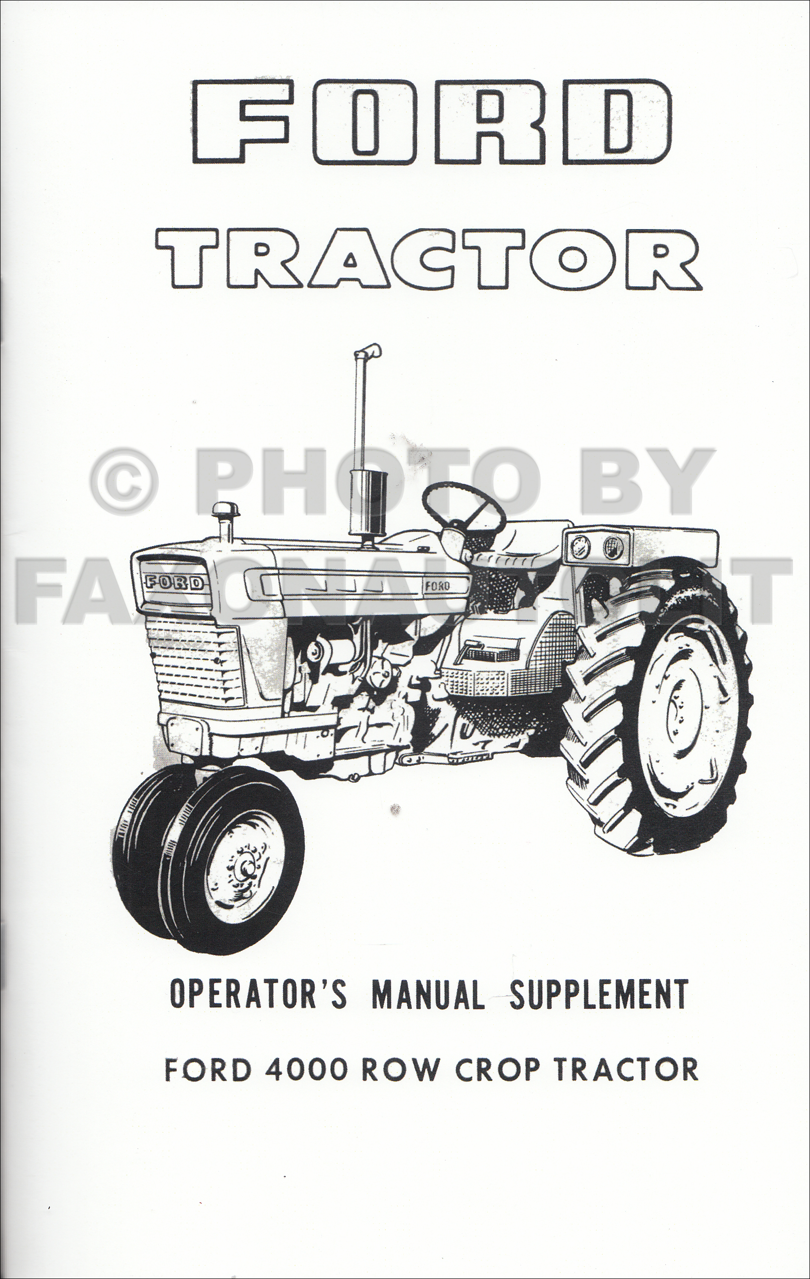 1965-1975 Ford 4000 Row Crop Tractor Owner's Manual Supplement Reprint