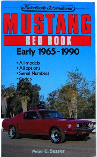 Mustang Red Book Early 1965-1990