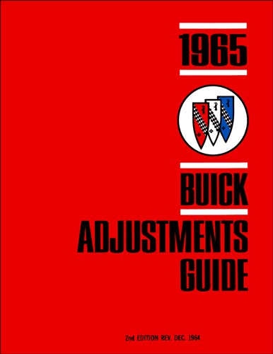 1965 Buick Adjustments Guide Repair Shop Manual Service Specs Reprint