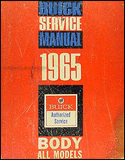 1965 Buick Body Shop Manual Original - All Models