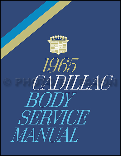1965 Cadillac Body Repair Shop Manual Reprint