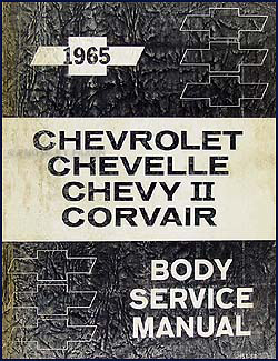 1965 Chevy Body Manual Original - Impala Caprice Chevelle El Camino Chevy II, Nova