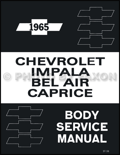 1965 Chevrolet Impala Bel Air Caprice Body Service Manual Reprint