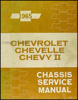 1965 Chevy Shop Manual Original -- Impala, Caprice, Chevelle, Malibu, El Camino, Chevy II, & Nova