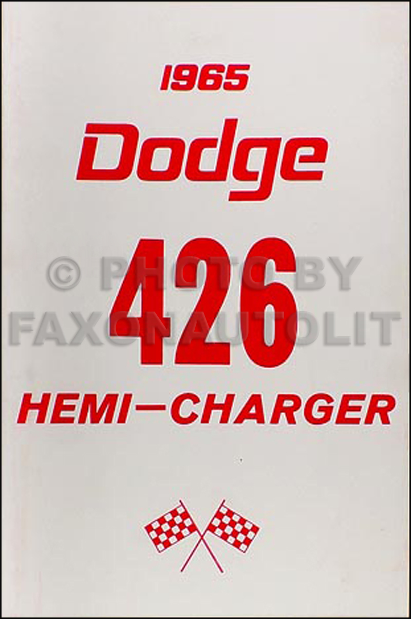 1965 Dodge 426 Hemi Charger Engine Reprint Owner's Manual