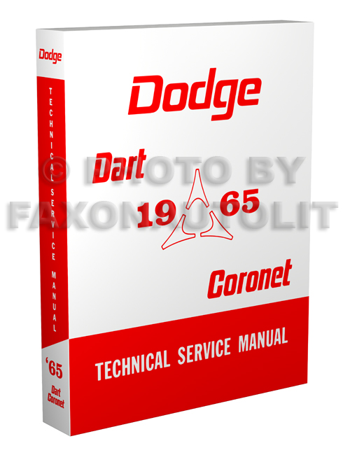 1965 Dodge Coronet & Dart Shop Manual Reprint 65