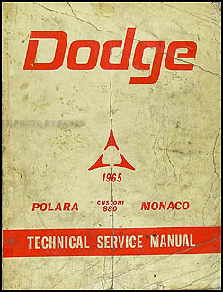 1965 Dodge Polara, Custom 880, & Monaco Shop Manual Original 