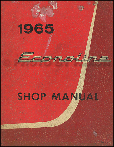1965 Ford Econoline Repair Manual Original Van & Pickup