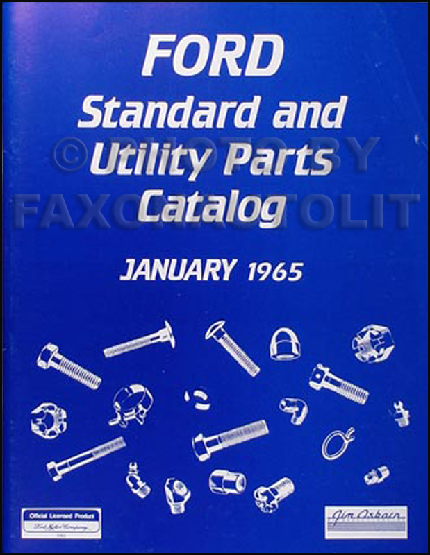 1965 Ford Nuts & Bolts Reprint Parts Catalog