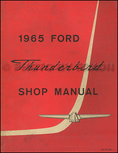 1965 Ford Thunderbird Repair Manual Original