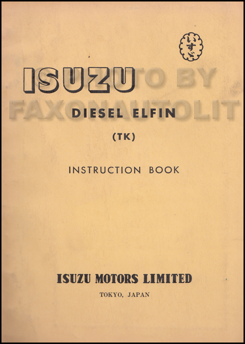 about 1965 Isuzu Elfin Truck DIESEL Owner's Manual Original