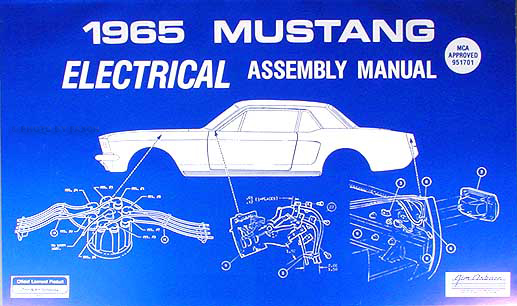 1965 Ford Mustang Electrical Assembly Manual Reprint