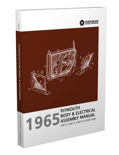 1965 Plymouth Fury Body & Electrical Assembly Manual Reprint