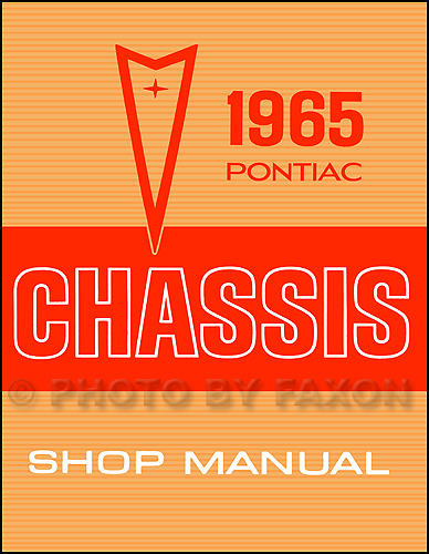 1965 Pontiac Repair Shop Manual Reprint - Catalina Star Chief Bonneville Grand Prix