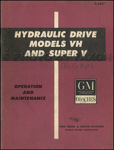 1966-1967 GMC Bus & Motorhome Hydraulic Drive Transmission Repair Shop Manual