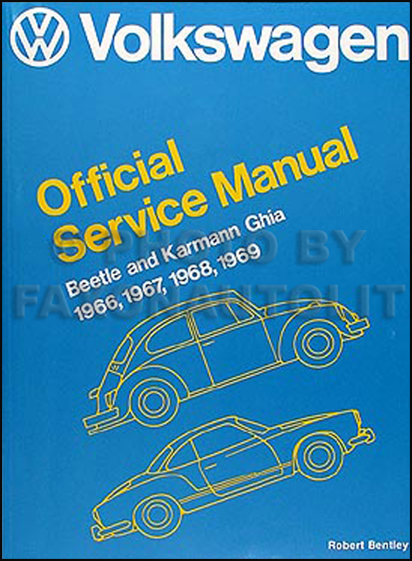 1966-1969 VW Beetle/Bug & Karmann Ghia Shop Manual Reprint 66-69