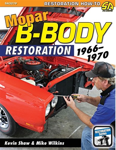 1966-1970 Mopar B-Body Restoration Guide