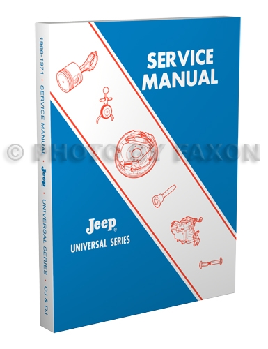 1966-1971 Jeep CJ Shop Manual Reprint CJ 3B 5 5A 6 6A Universal 