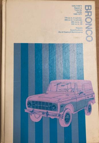 Chilton's Repair and Tune-up Guide Bronco 1966-1973 hardcover