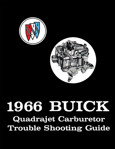 1966 Buick Quadrajet Carburetor Trouble Shooting Shop Manual Original