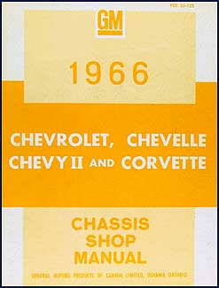1966 Chevy CANADIAN Shop Manual Impala/Caprice/Chevelle/Malibu/El Camino/Chevy II/Nova & Corvette
