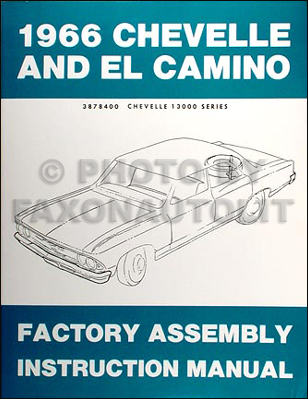 1966 Chevelle & El Camino Assembly Manual Reprint