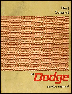1966 Dodge Coronet, & Dart Shop Manual Original (Charger)