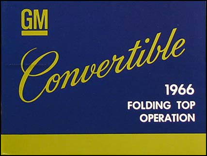 1966 GM Convertible Top Owner's Manual Reprint